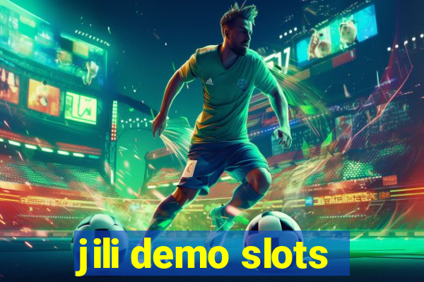 jili demo slots